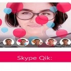Download app  for free and Skype qik for Android phones and tablets .