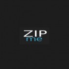 Download Zipme - best Android app for phones and tablets.