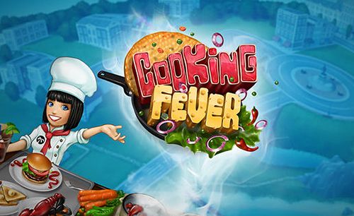 Download Cooking fever iPhone Strategy game free.