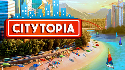 Download Citytopia: Build your dream city iPhone Economic game free.
