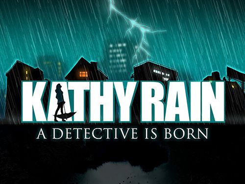 Game Kathy Rain: A detective is born for iPhone free download.