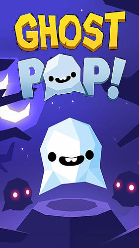 Game Ghost pop! for iPhone free download.
