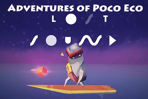 Game Adventures of Poco Eco: Lost sounds for iPhone free download.