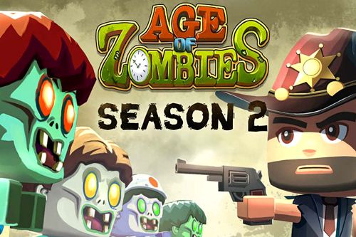 Game Age of zombies: Season 2 for iPhone free download.