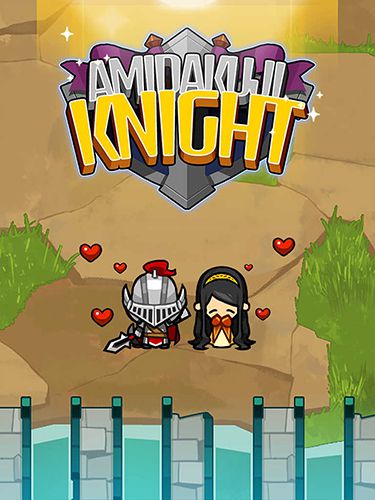 Game Amidakuji knight for iPhone free download.