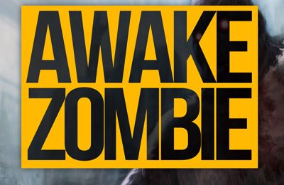 Game Awake Zombie for iPhone free download.