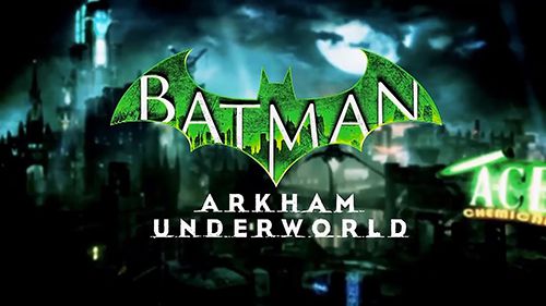 Game Batman: Arkham underworld for iPhone free download.