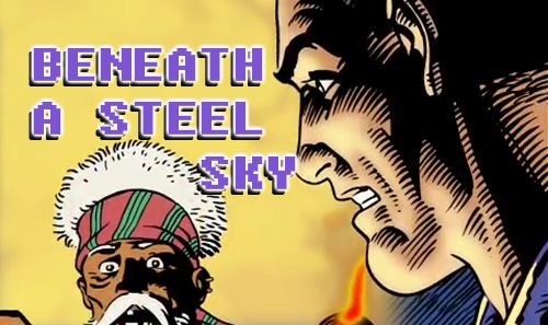 Game Beneath a steel sky for iPhone free download.