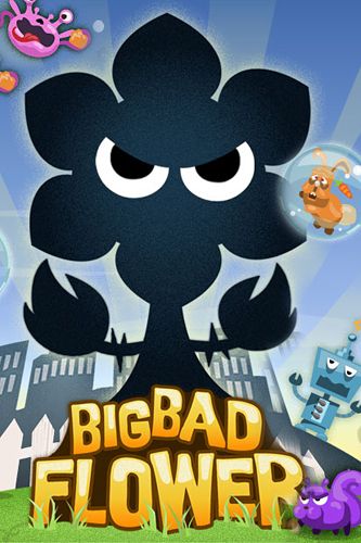 Game Big bad flower for iPhone free download.