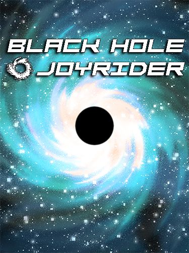 Game Black hole: Joyrider for iPhone free download.