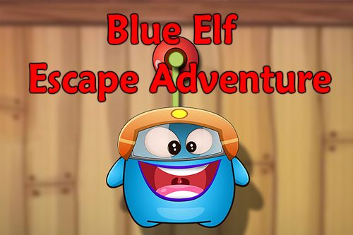 Game Blue elf escape adventure for iPhone free download.