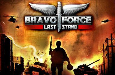 Game Bravo Force: Last Stand for iPhone free download.
