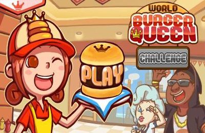 Game Burger Queen World for iPhone free download.