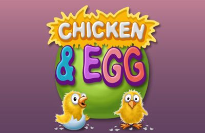 Game Chicken & Egg for iPhone free download.