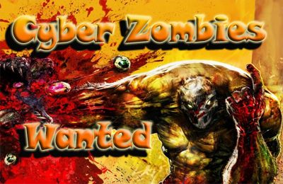 Game Cyber Zombies Wanted for iPhone free download.