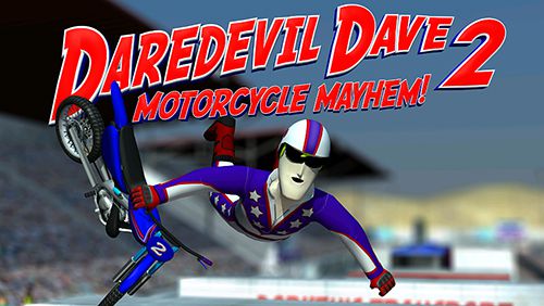 Game Daredevil Dave 2: Motorcycle mayhem for iPhone free download.