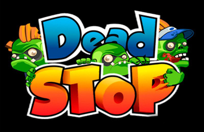Game Dead Stop for iPhone free download.