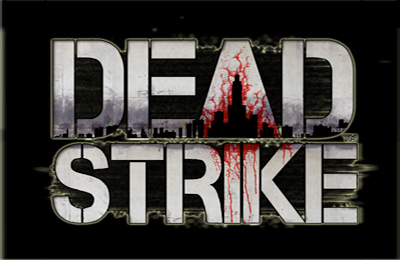 Game Dead Strike for iPhone free download.