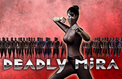 Game Deadly Mira: Ninja Fighting Game for iPhone free download.