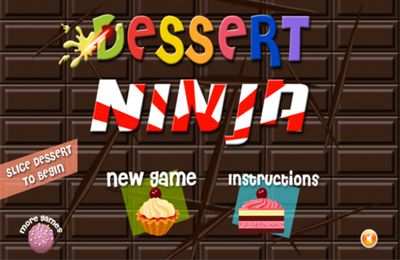 Game Dessert Ninja for iPhone free download.