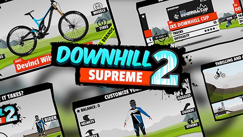 Game Downhill supreme 2 for iPhone free download.