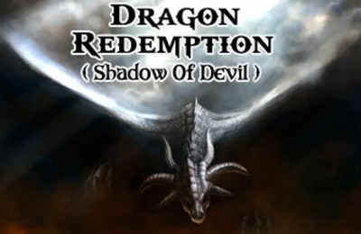Game Dragon Redemption - Shadow Of Devil for iPhone free download.