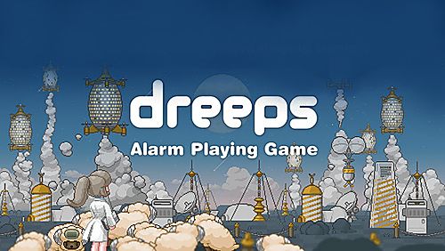 Game Dreeps: Alarm playing game for iPhone free download.