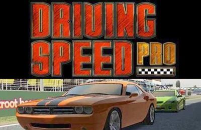Game Driving Speed Pro for iPhone free download.