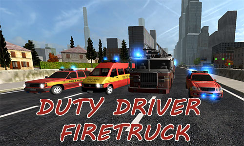Game Duty driver firetruck for iPhone free download.