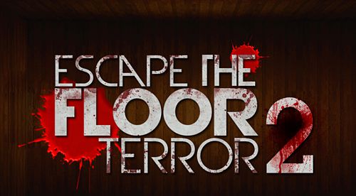 Game Escape the floor: Terror 2 for iPhone free download.