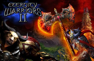 Game Eternity Warriors 2 for iPhone free download.