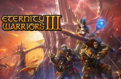 Game Eternity Warriors 3 for iPhone free download.