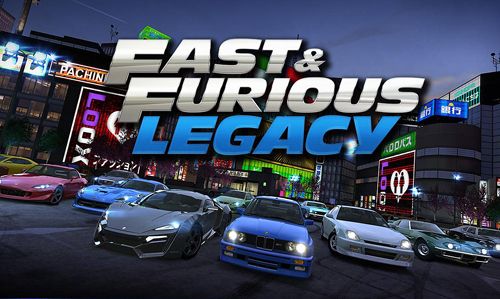 Game Fast & furious: Legacy for iPhone free download.
