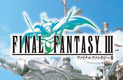Game Final Fantasy III for iPhone free download.