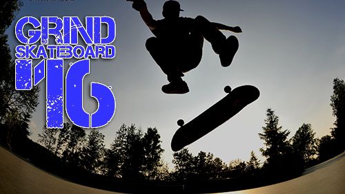Game Grind skateboard '16 for iPhone free download.