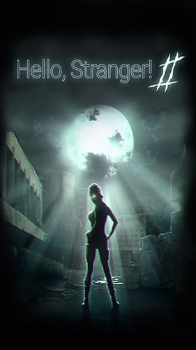 Download Hello, stranger! 2 iPhone Adventure game free.