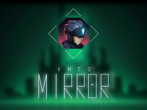 Game Into mirror for iPhone free download.