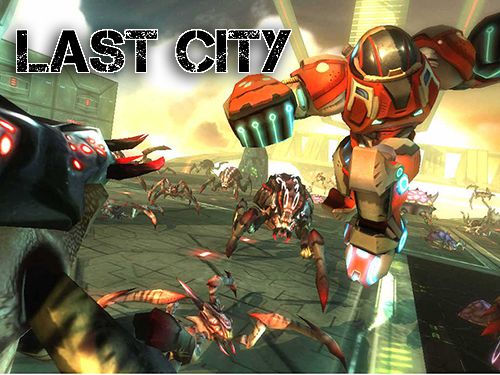 Game Last city for iPhone free download.