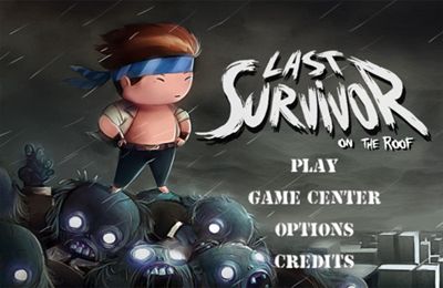 Game Last Survivor on the Roof for iPhone free download.