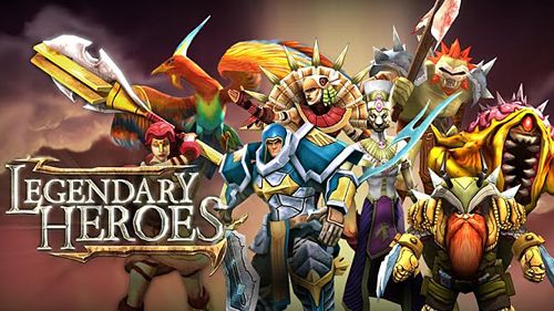 Game Legendary heroes for iPhone free download.