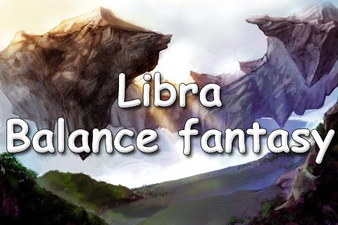 Game Libra: Balance fantasy for iPhone free download.