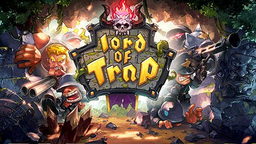 Game Lord of trap for iPhone free download.