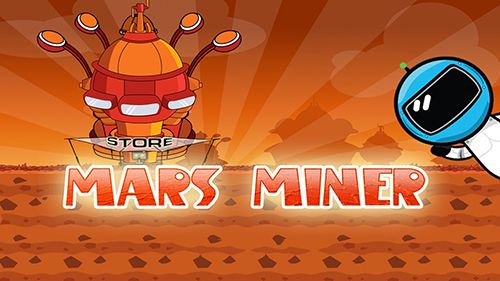 Game Mars miner universal for iPhone free download.