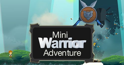 Game Mini warrior adventure for iPhone free download.