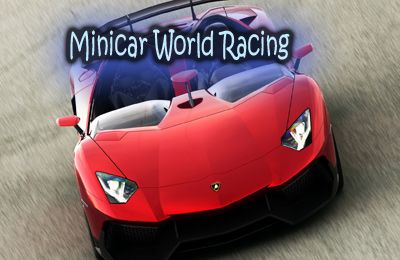 Game Minicar World Racing HD for iPhone free download.