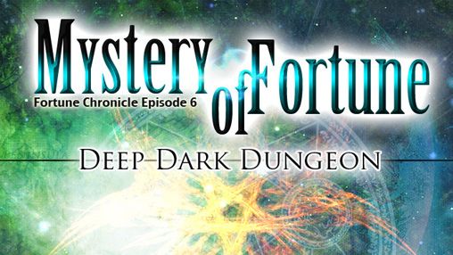 Game Mystery of fortune: Deep dark dungeon for iPhone free download.