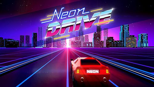 Game Neon drive for iPhone free download.