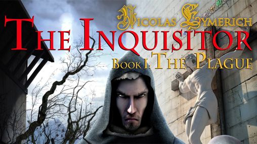 Game Nicolas Eymerich inquisitor. Book 1: The plague for iPhone free download.
