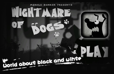 Game Nightmare of dogs for iPhone free download.