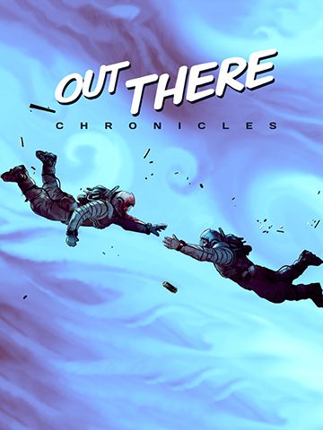 Download Out there: Chronicles iOS 8.0 game free.